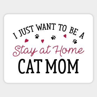 Stay At Home Cat Mom Magnet